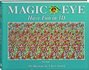 MAGIC EYE: Have Fun in 3D