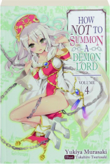 HOW NOT TO SUMMON A DEMON LORD, VOLUME 4