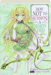 HOW NOT TO SUMMON A DEMON LORD, VOLUME 1