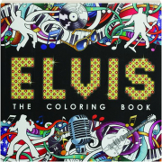 ELVIS: The Coloring Book