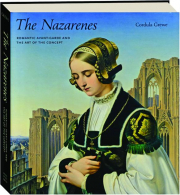 THE NAZARENES: Romantic Avant-Garde and the Art of the Concept