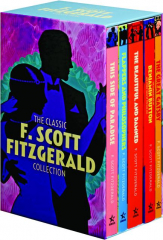 THE CLASSIC F. SCOTT FITZGERALD COLLECTION