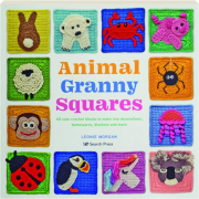 ANIMAL GRANNY SQUARES: 40 Cute Crochet Blocks to Make into Decorations, Homewares, Blankets and More