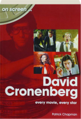 DAVID CRONENBERG: Every Movie, Every Star