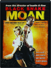 BLACK SNAKE MOAN