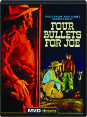 FOUR BULLETS FOR JOE