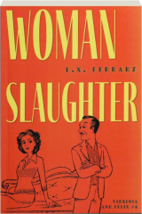 WOMAN SLAUGHTER