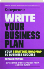 WRITE YOUR BUSINESS PLAN, SECOND EDITION: Your Strategic Roadmap to Business Success
