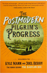 THE POSTMODERN PILGRIM'S PROGRESS