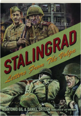 STALINGRAD: Letters from the Volga