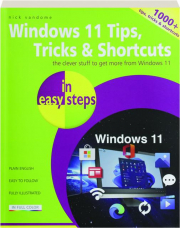 WINDOWS 11 TIPS, TRICKS & SHORTCUTS IN EASY STEPS