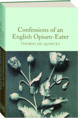 CONFESSIONS OF AN ENGLISH OPIUM-EATER