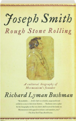 JOSEPH SMITH: Rough Stone Rolling