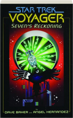 STAR TREK--VOYAGER: Seven's Reckoning