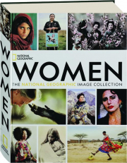 WOMEN: The National Geographic Image Collection