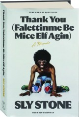THANK YOU (FALETTINME BE MICE ELF AGIN): A Memoir