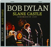 BOB DYLAN: Slane Castle