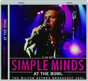 SIMPLE MINDS: At the Bowl