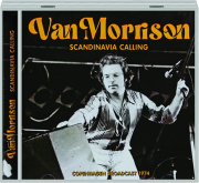 VAN MORRISON: Scandinavia Calling