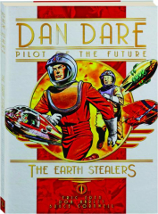 DAN DARE: The Earth Stealers