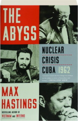 THE ABYSS: Nuclear Crisis Cuba 1962