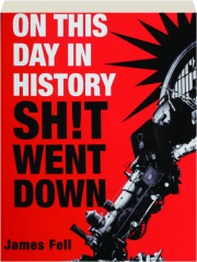 ON THIS DAY IN HISTORY SH!T WENT DOWN