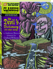 THE DEVIL'S DICTIONARY AND OTHER WORKS: Classics Illustrated