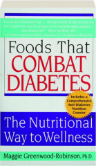 FOODS THAT COMBAT DIABETES: The Nutritional Way to Wellness
