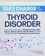TAKE CHARGE OF YOUR THYROID DISORDER