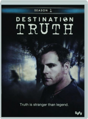DESTINATION TRUTH: Season 1