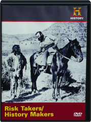 RISK TAKERS / HISTORY MAKERS