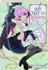 HOW NOT TO SUMMON A DEMON LORD, VOLUME 5