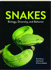 SNAKES: Biology, Diversity, and Behavior