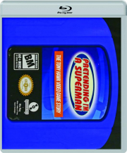 PRETENDING I'M A SUPERMAN