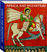 AFRICA AND BYZANTIUM