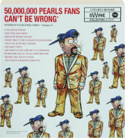50,000,000 PEARLS FANS CAN'T BE WRONG: A Pearls Before Swine Collection