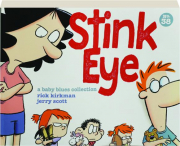 STINK EYE: A Baby Blues Collection, No. 38