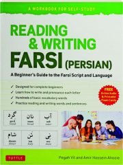 READING & WRITING FARSI (PERSIAN): A Beginner's Guide to the Farsi Script and Language