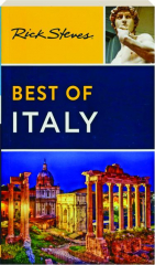 RICK STEVES BEST OF ITALY, FOURTH EDITION