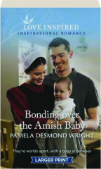 BONDING OVER THE AMISH BABY