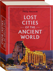 LOST CITIES OF THE ANCIENT WORLD