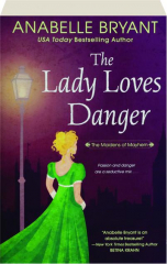 THE LADY LOVES DANGER