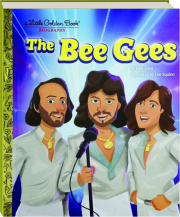 THE BEE GEES: A Little Golden Book Biography