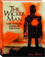 THE WICKER MAN: The Official Story of the Film