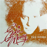 EDDIE MONEY: The Covers