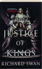 THE JUSTICE OF KINGS