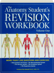 THE ANATOMY STUDENT'S REVISION WORKBOOK, VOLUME ONE