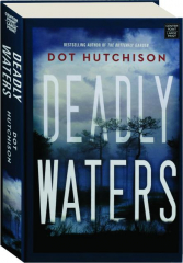DEADLY WATERS