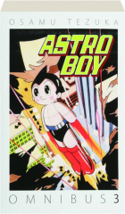 ASTRO BOY OMNIBUS, VOLUME 3