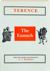 TERENCE: The Eunuch
